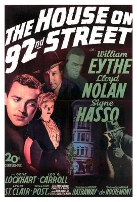 Warum sollten Sie The House on 92nd Street ansehen? Ein spannender Spionagefilm mit John Garfield!